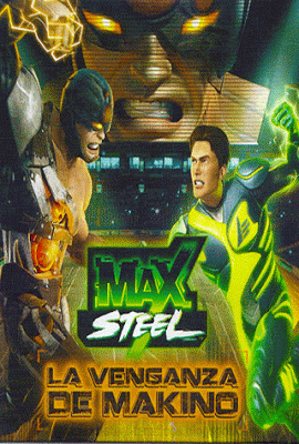 Max Steel: La Venganza de Makino poster